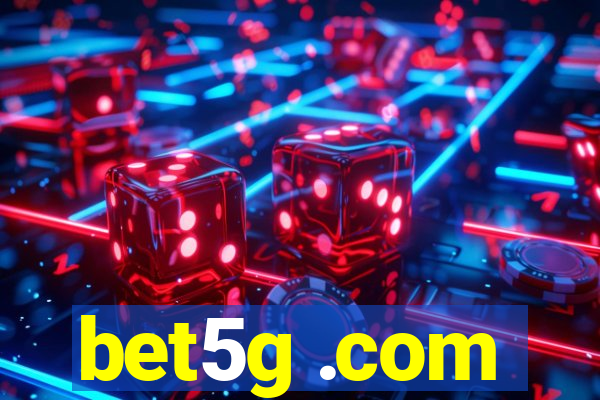 bet5g .com